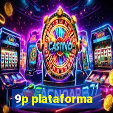 9p plataforma